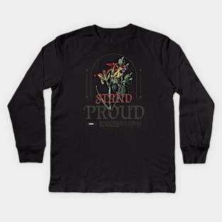 Stand Proud Botanical botany botanist Kids Long Sleeve T-Shirt